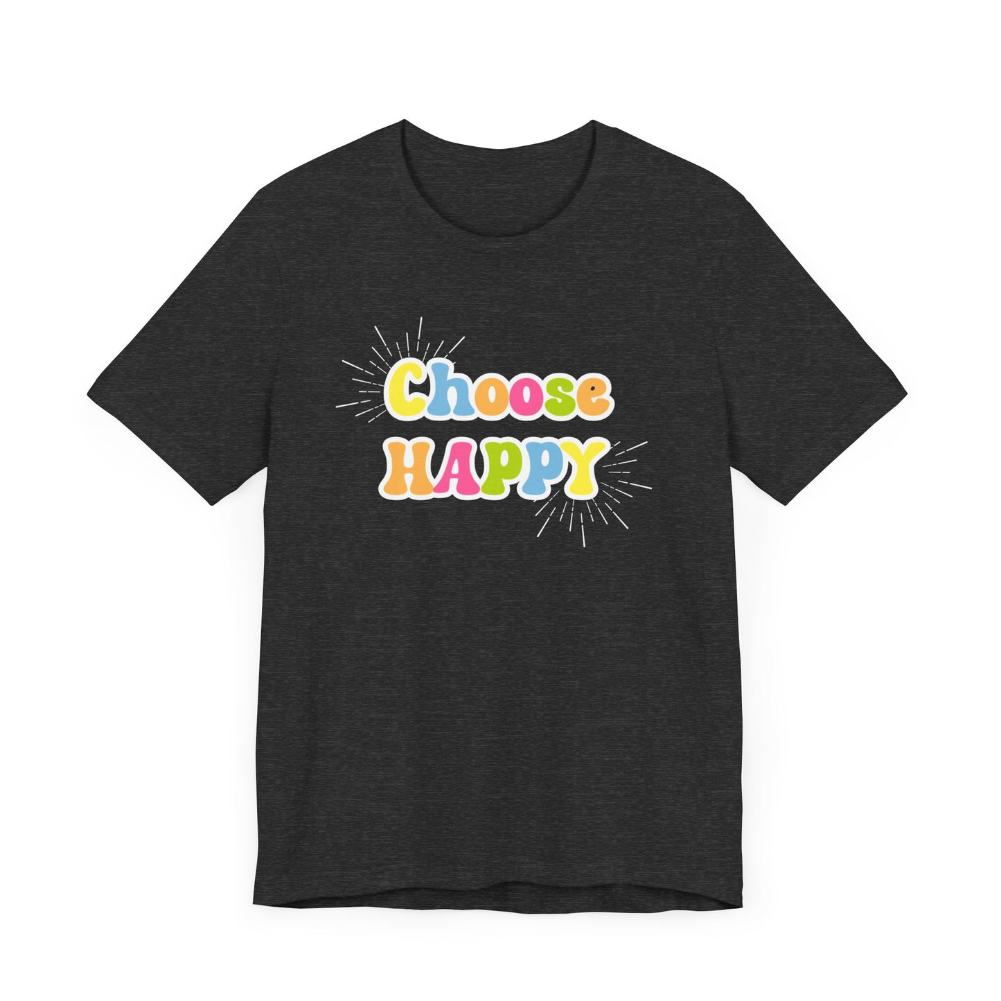 Choose HAPPY - Unisex Jersey Short Sleeve Tee