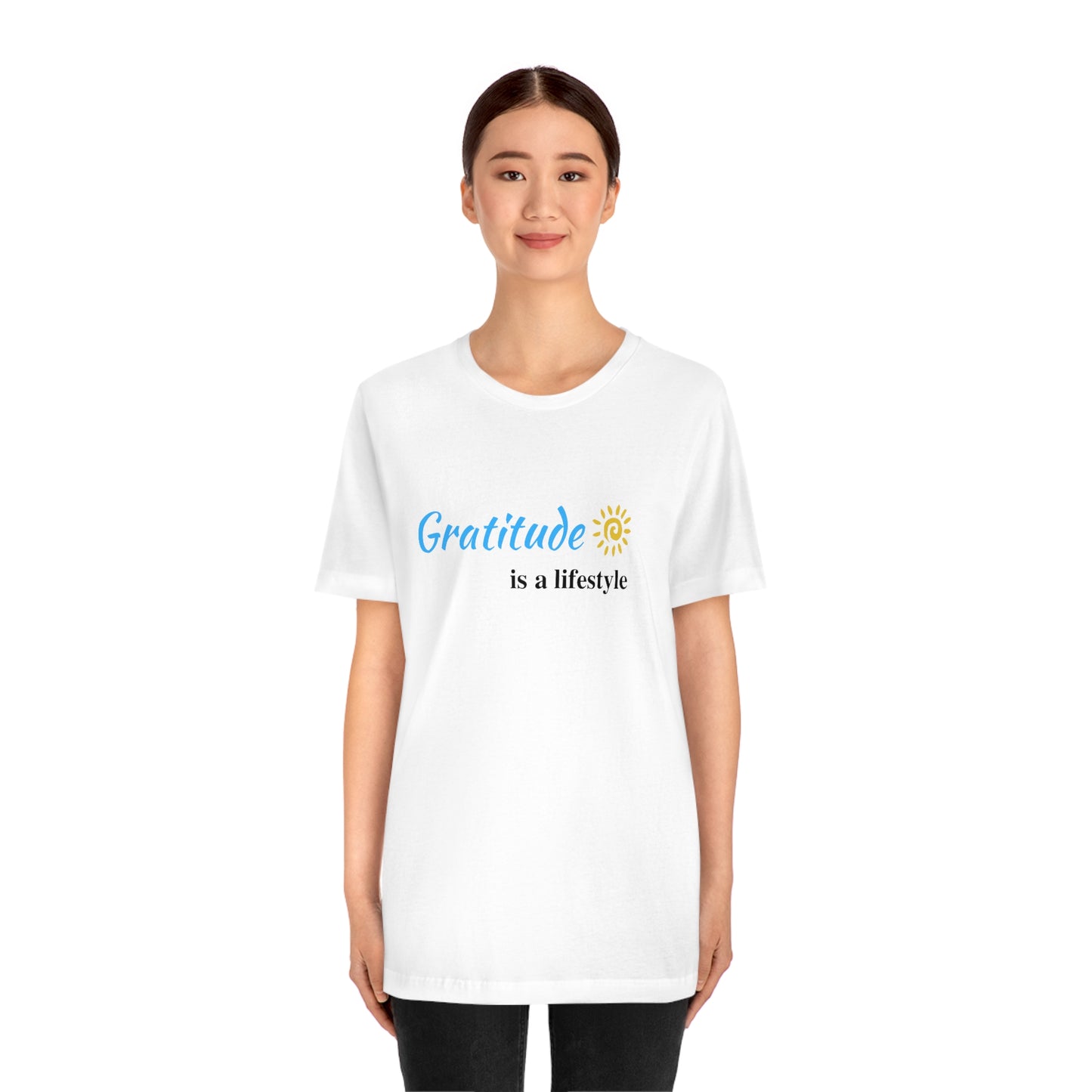 Gratitude is a Lifestyle (Blue Text) - Unisex Jersey Short Sleeve Tee; Thankful; Inspirational; Motivational; Mom; Daughter; Girlfriend Gift