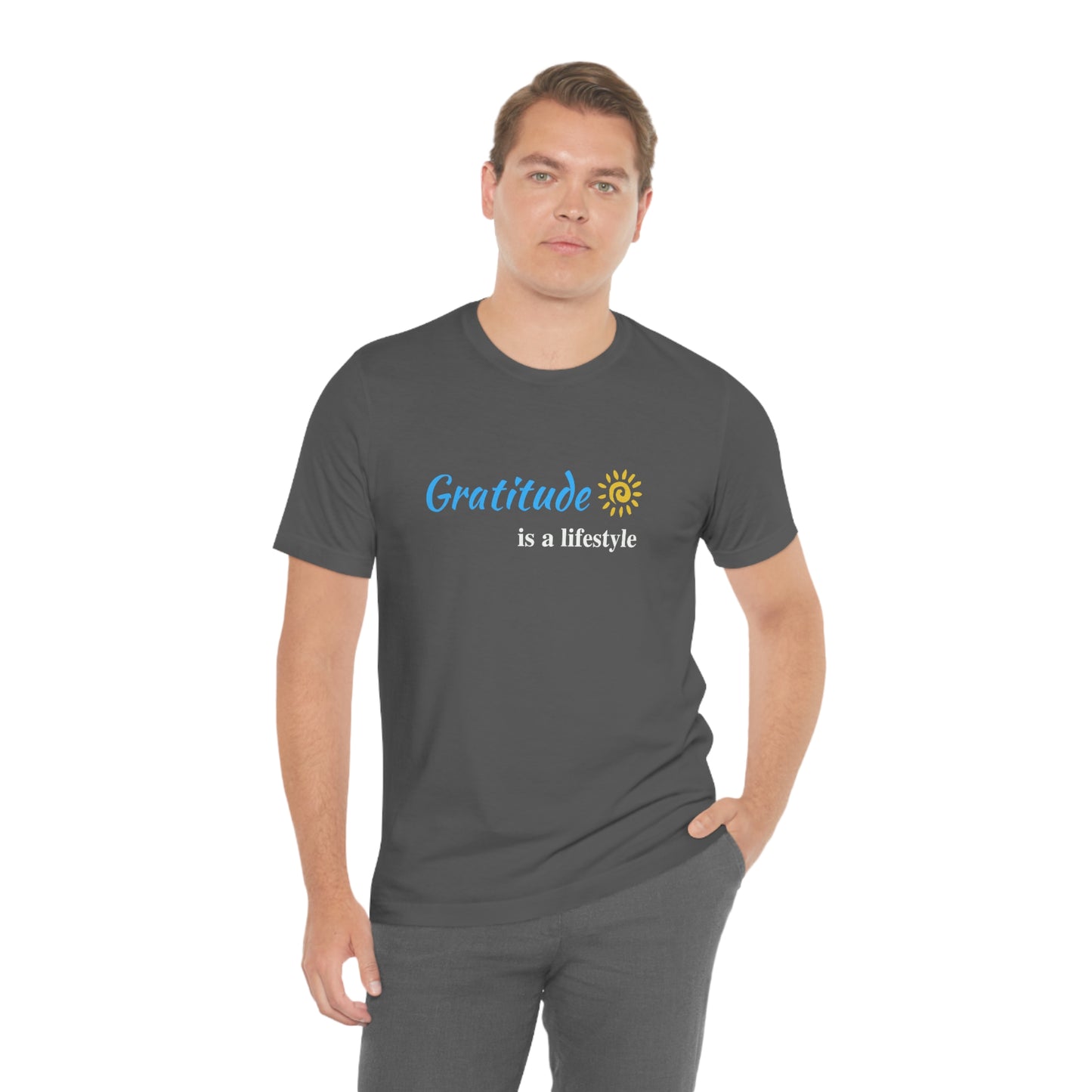Gratitude is a Lifestyle (Blue Text) - Asphalt Unisex Jersey Short Sleeve Tee; Thankful; Inspiration; Motivation; Mom; Daughter; Girlfriend