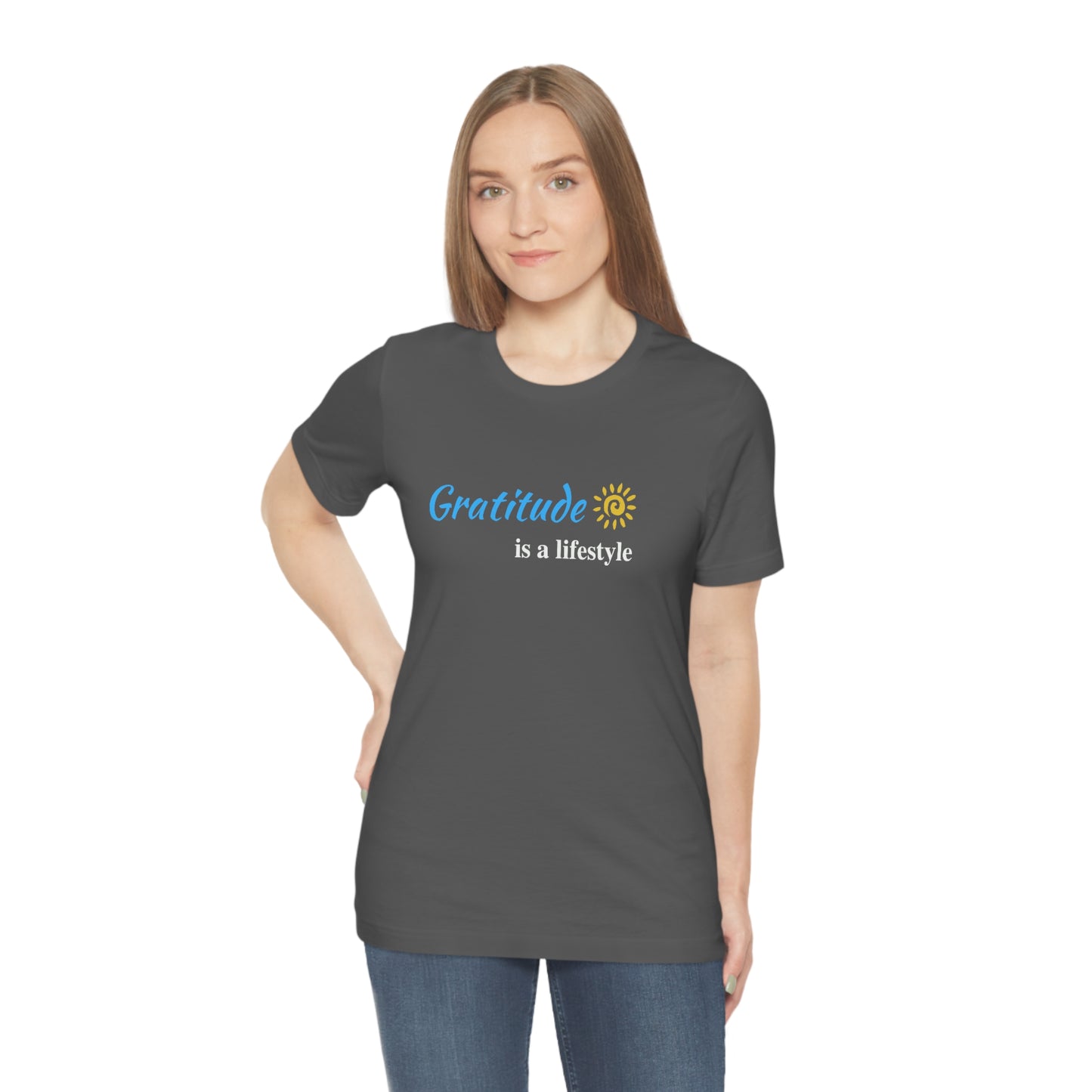 Gratitude is a Lifestyle (Blue Text) - Asphalt Unisex Jersey Short Sleeve Tee; Thankful; Inspiration; Motivation; Mom; Daughter; Girlfriend