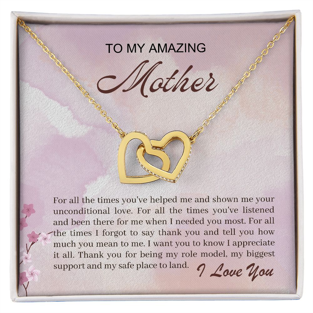 Mother - For all the times you've helped me