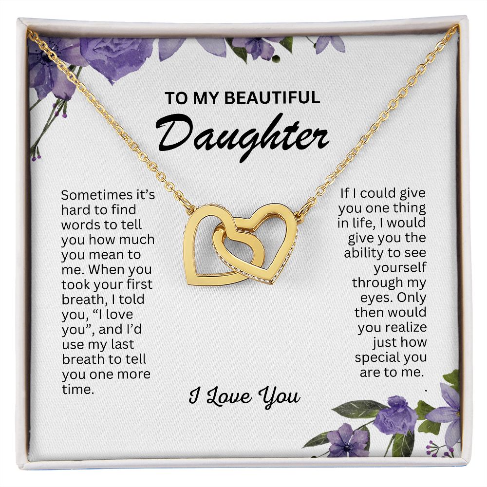 Daughter - Sometimes it's hard to find the words