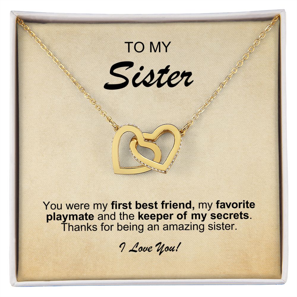 Sister - You were my first best friend