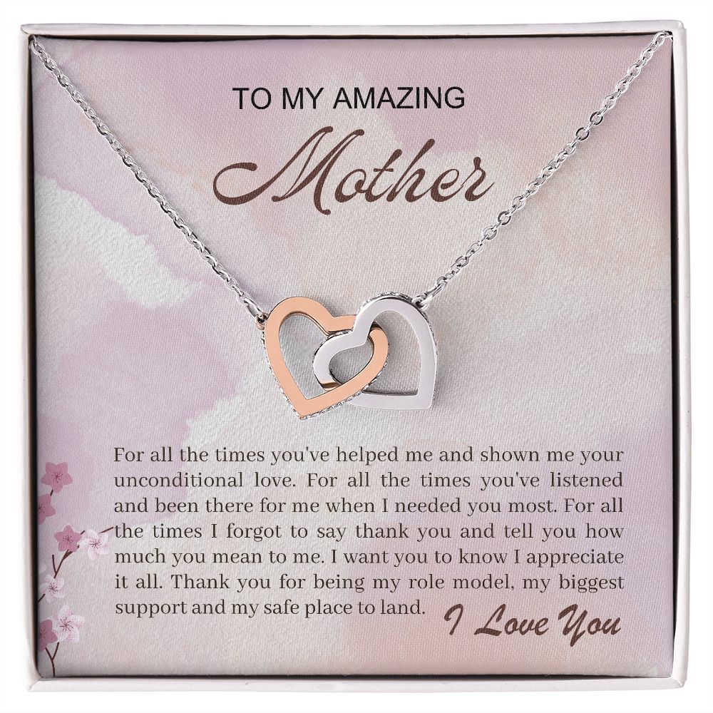 Mother - For all the times you've helped me