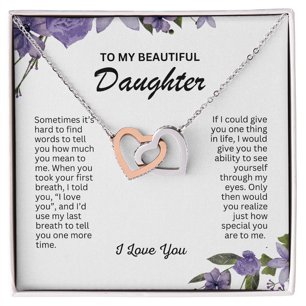 Daughter - Sometimes it's hard to find the words