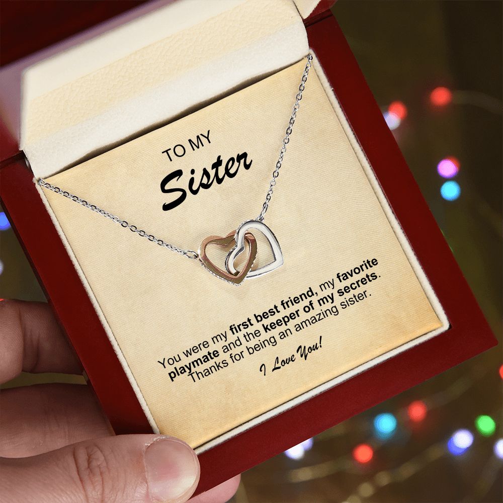 Sister - You were my first best friend