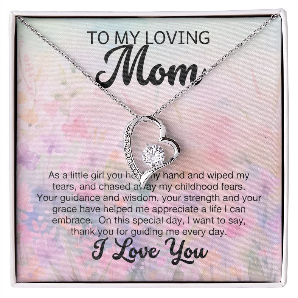 Mom - As a little girl you held my hand