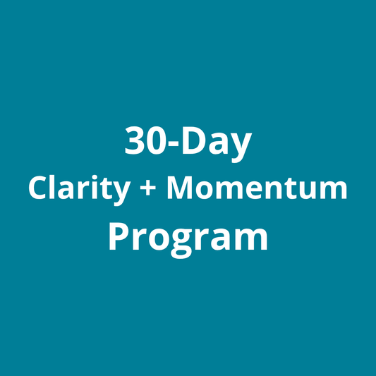 30-Day Clarity + Momentum Package