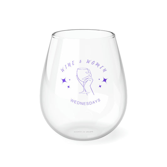 SPECIAL REQUEST ORDER: (script font) Wine and Women Wednesdays - Stemless Wine Glass, 11.75oz