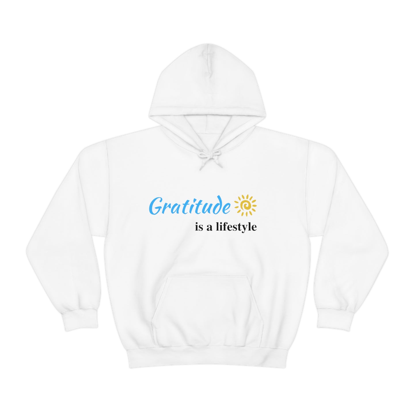 Gratitude is a Lifestyle (Blue Text) Unisex Heavy Blend Hooded Sweatshirt; Thankful; Inspiration; Motivation; Mom; Daughter; Girlfriend Gift