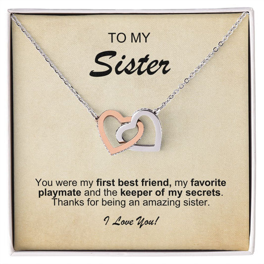 Sister - You were my first best friend