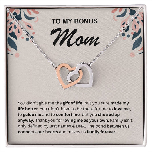 Bonus Mom - You didn't give me the gift of life
