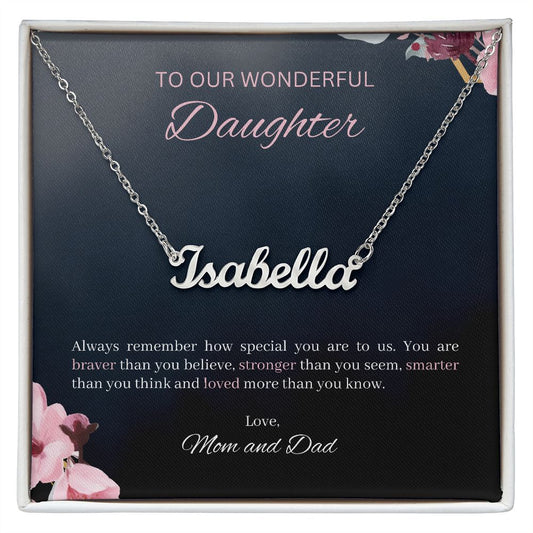 Daughter - Always remember how special you are to us