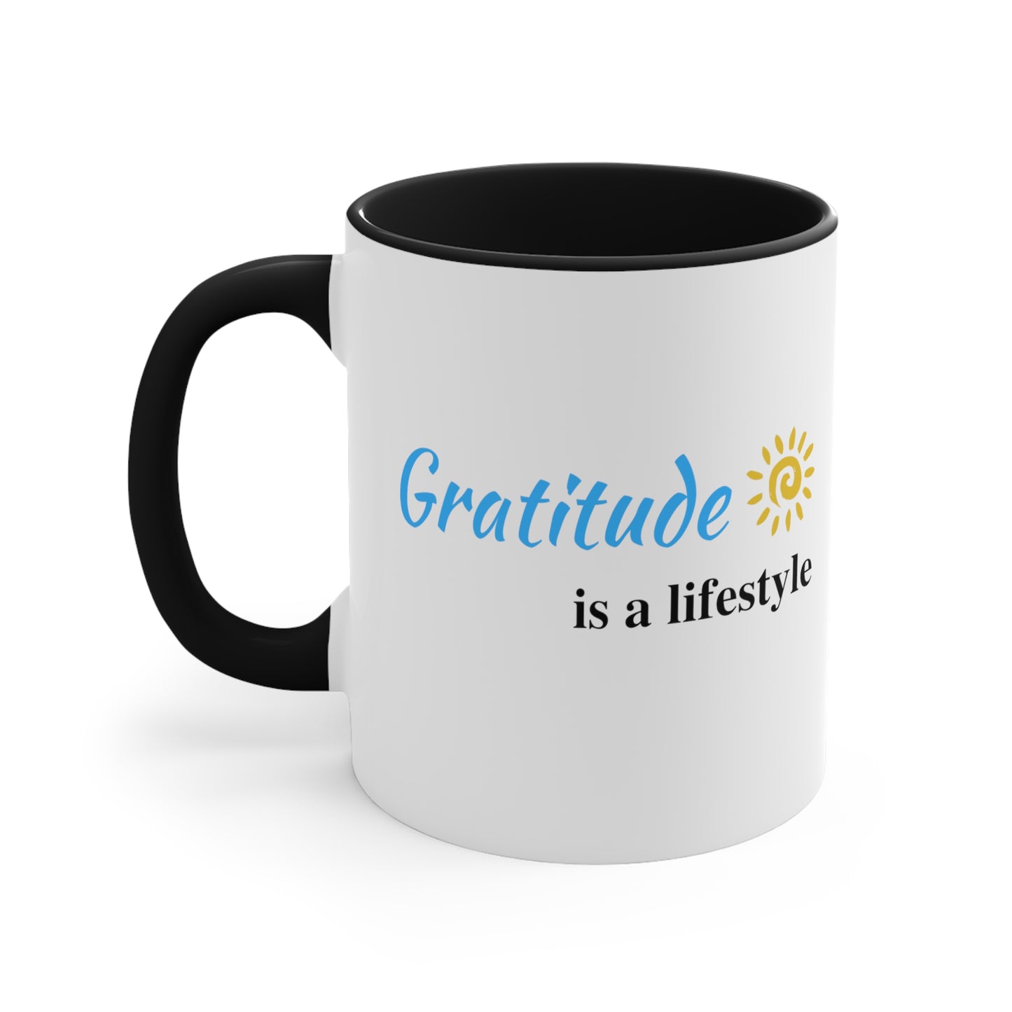 Gratitude is a Lifestyle Coffee Mug (Blue Text) White Ceramic, Black Handle & Interior, 11oz; Thankful;Inspiration;Motivation;Mom;Daughter
